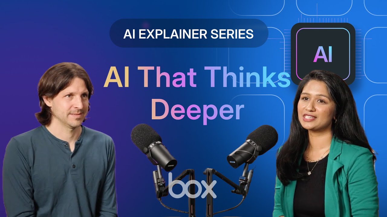 Understanding reasoning models: Smarter AI for complex problems | Box AI Explainer Series EP 6