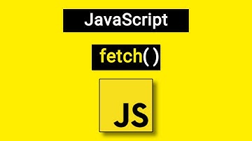 ¿Qué es fetch() en JavaScript? Tutorial desde cero