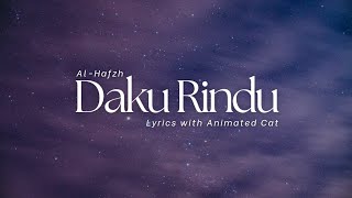 Daku Rindu Lirik | Al-Hafzh