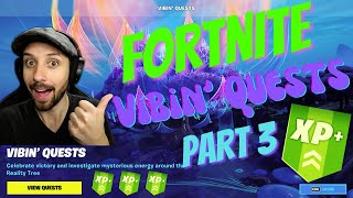Fortnite Vibin&#39; Quests Part 3