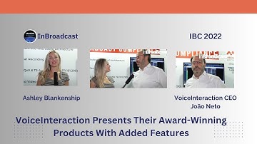 🚀VoiceInteraction Presents Their Award-Winning Products With Added Features at IBC 2022🌟