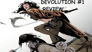 Details DEVOLUTION #1 REVIEW Update