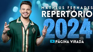 MATHEUS FERNANDES 2024 - CD PROMOCIONAL DE VERÃO (MÚSICAS NOVAS) - REPERTÓRIO NOVO 2024