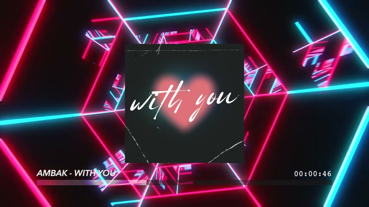 Watch AMBAK - With You | Official Visualizer on YouTube Watch AMBAK - With You | Official Visualizer on YouTube