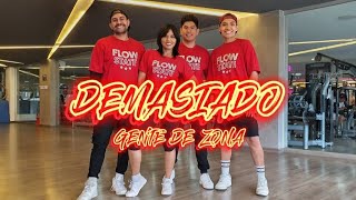 Demasiado - Gente de Zona - Flow Dance Fitness - Coreografía - Zumba