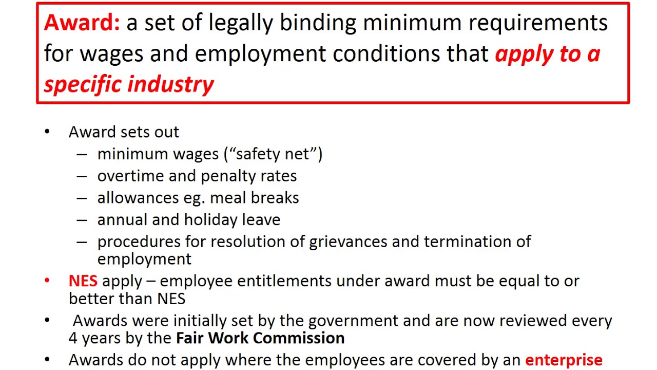 Workplace relations Awards, Enterprise Agreements, Individual Employment Contracts and Fair Work Workplace relations Awards, Enterprise Agreements, Individual Employment Contracts and Fair Work