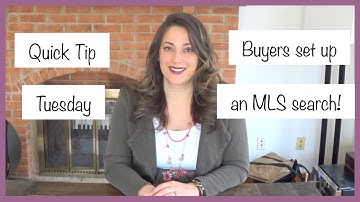 Buyers:  Set up an MLS search
