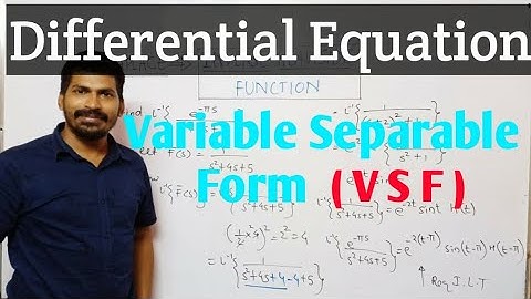 Variable Separable Form ( VSF ) | Solution to Differential Equation | Differential Equation