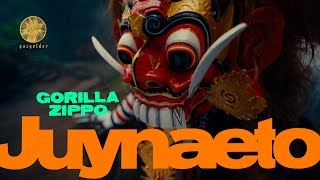 Gorilla Zippo - Juynaeto