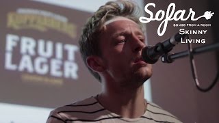 Skinny Living - Simply Sorry | Sofar Leeds chords