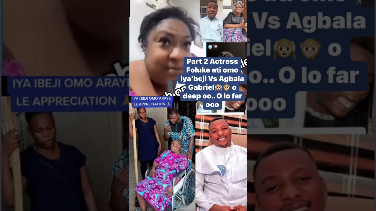 Часть 2. Актриса Фолуке и сын её матери против Агбалы Габриэля 🙉🙊 О, как это трогательно...