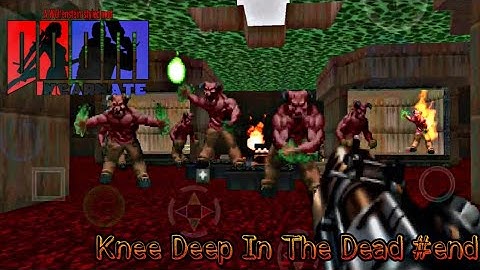 DOOM INCARNATE 3.1 - Map of Chaos Overkill [Knee Deep In The Dead #end] - [Mobile Gameplay]