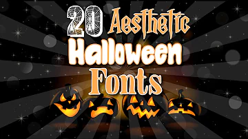 20 Aesthetic Halloween Fonts!