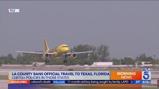 L A  County bans official travel to Texas  Florida