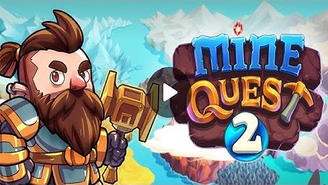 Mine Quest 2 - Mining RPG Android Gameplay (HD)