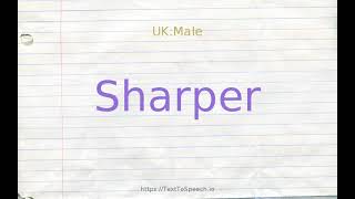 How to pronounce sharper