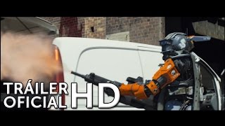 Chappie, Del Director De District 9 Y Elysium - Tráiler Oficial Hd En Español Sony Pictures España