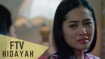 FTV Hidayah 128 - Cintaku Untuk Suamiku