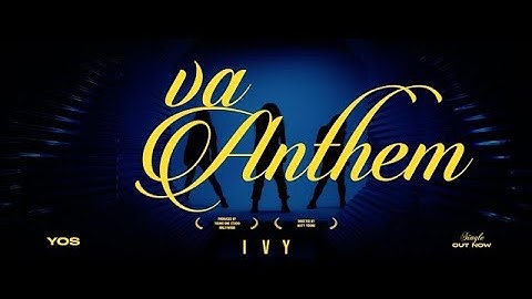 @youngonestudio IVY: "VA Anthem" — Official Music Video 🔥🎤