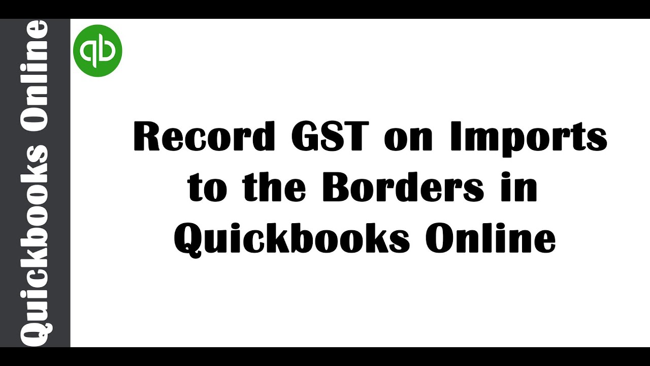 Record 100 GST Payments in Quickbooks Online YouTube