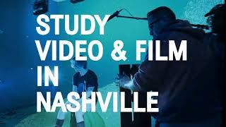 Study Video & Film in Nashville | Earn Your Degree | Nossi College of Art
