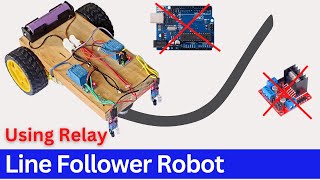 Line following robot without arduino || 5V relay line follower robot || motor driver not required. screenshot 1