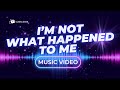 I M Not What Happened To Me AI Music Video