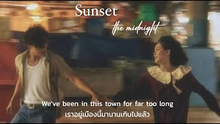 [แปลเพลง] Sunset - The Midnight