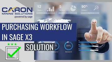 Sage Mining ERP - Set up Purchasing Workflow in Sage X3