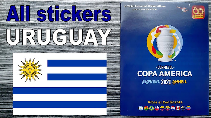 Complete URUGUAY stickers in Panini Copa America Album 2021 Argentina Colombia