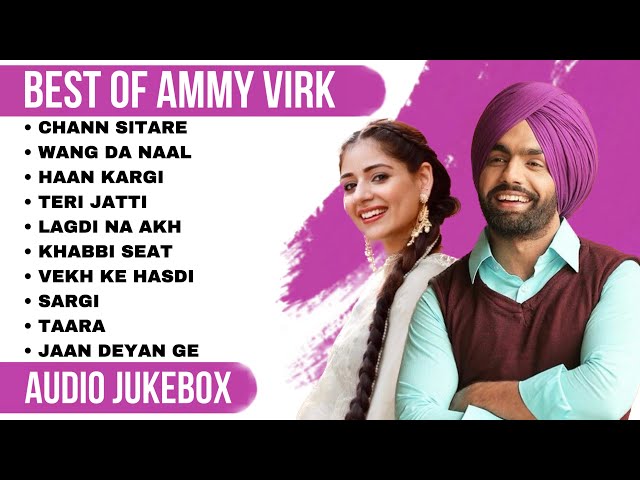 Ammy virk all songs | Ammy Virk new songs | Ammy virk Top 10 hit songs playlist #ammyvirk class=