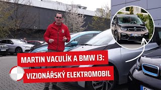 Martin Vaculík a BMW i3: Vizionářský elektromobil z dob, kdy proti nim nikdo nic neměl...