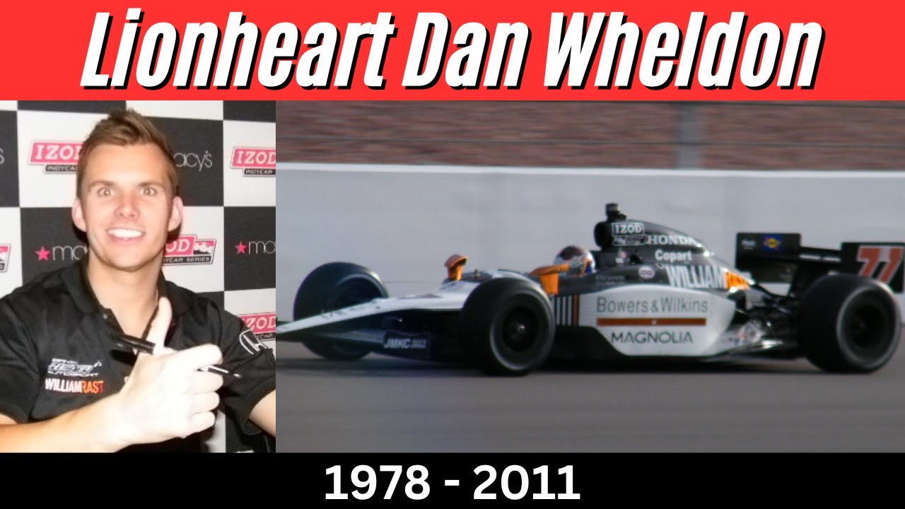 Lionheart:  Remembering Dan Wheldon