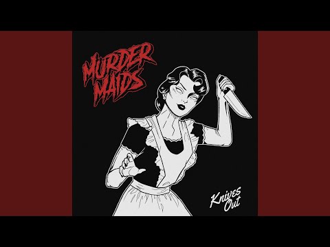 Murder Maids — Child Protective Services