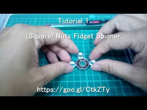 Tutorial 1: [DIY Hex Nuts Fidget Spinner] Square 自製螺帽指尖陀螺(四角形)