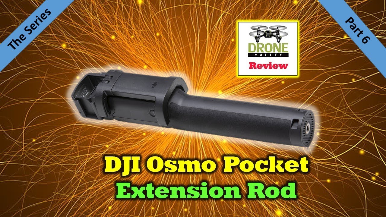 drone valley switzerland DJI Osmo Pocket Extension Rod Overiew - Super Selfie Stick