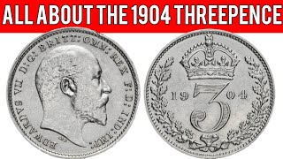 All About The 1904 Threepence