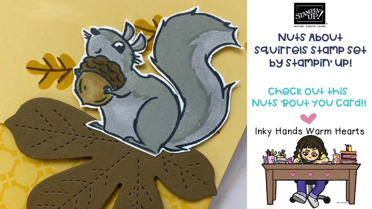 Nuts About Squirrels Stamp Set - Stampin’ Up! - Nuts About You Card ...