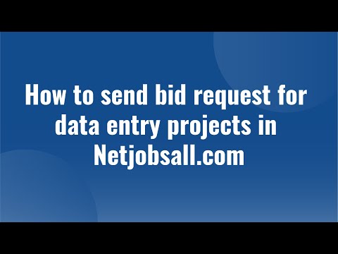 How To Send Bid Request For Data Entry Projects In Netjobsall.com - video from Netjobsall