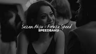 Sezen Aksu - Firuze (Speed Up) Resimi