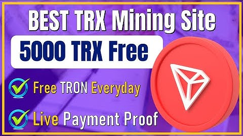 NEW TRX MINING SITE TODAY  BEST TRON MINING SITE TODAY  NEW TRX MINING SITE 2023 || NEW TRX SITE