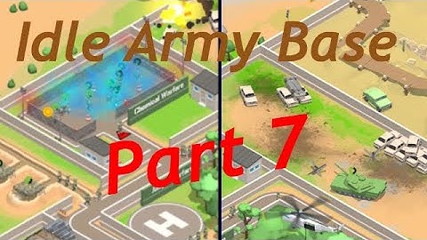 Idle Army Base a beginners guide (Part 7) - Unlocking Chemical Warfare and Tanks