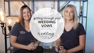 Getting Through Your Wedding Vows (without laughing or crying)