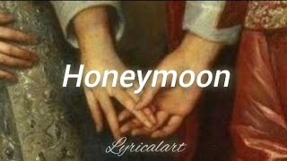 Lana Del Rey - Honeymoon(Lyrics)