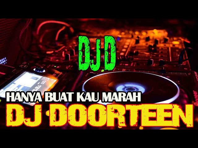 DJ DOORTEEN ft ICHA - HANYA BUAT KAU MARAH - DJ TIKTOK PARGOY TERBARU 2023 class=