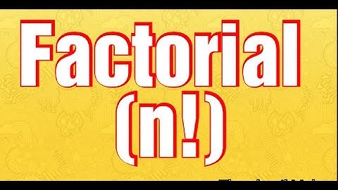 Explanation of Factorial Notation (n!) || Permutations &Combinations ||