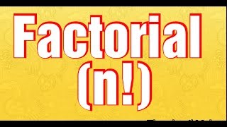 Explanation of Factorial Notation (n!) || Permutations &Combinations ||