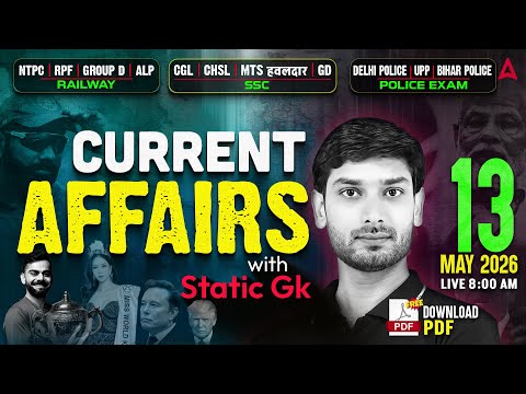 Current Affairs Today | 13th May Current Affairs 2026 | Current Affairs by Ashutosh Sir |SSC Adda247