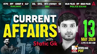 Current Affairs Today | 13th May Current Affairs 2026 | Current Affairs by Ashutosh Sir |SSC Adda247