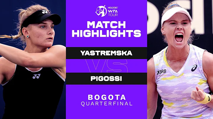 Dayana Yastremska vs. Laura Pigossi | 2022 Bogota ...